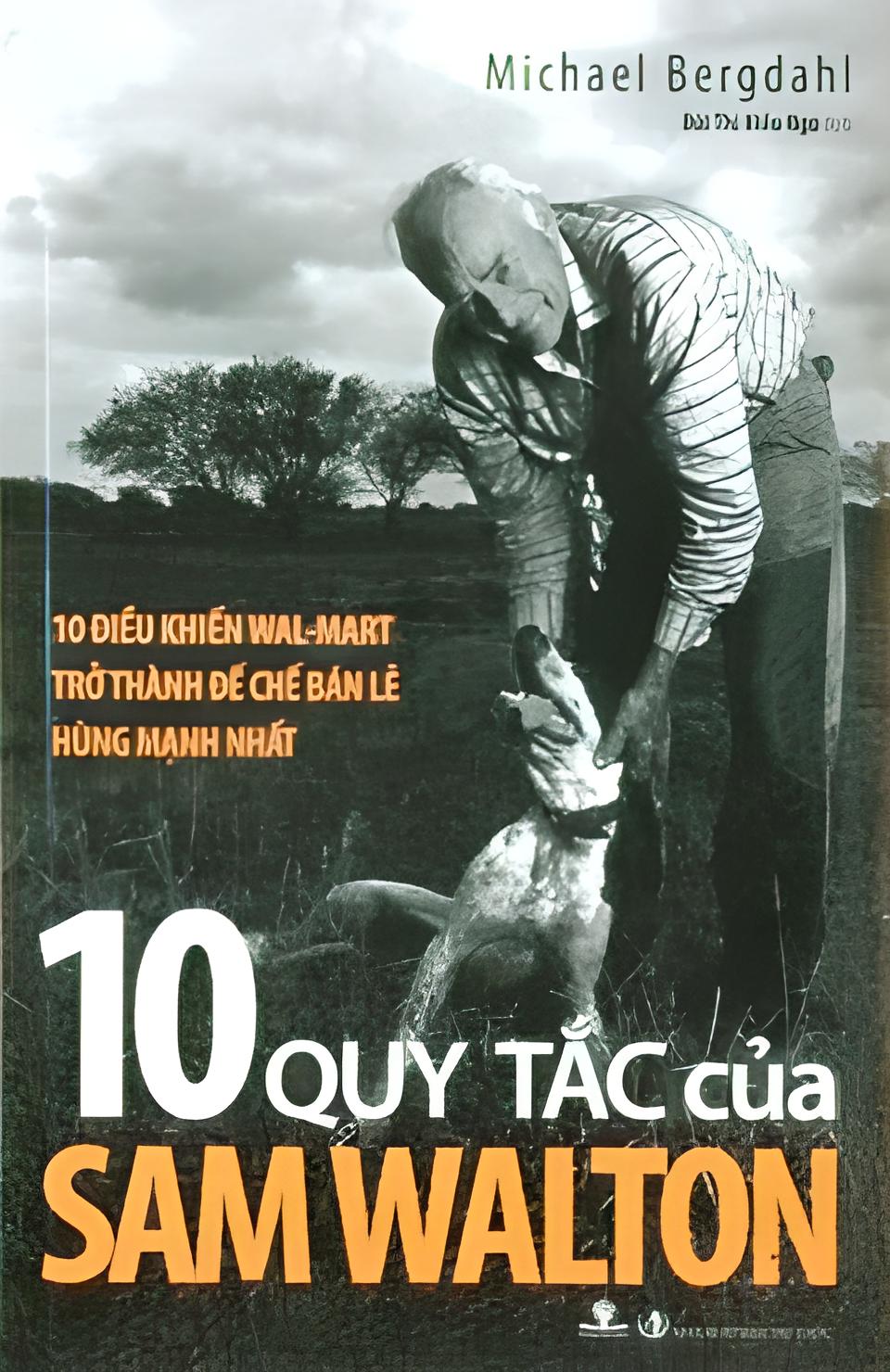 10-Quy-Tac-Cua-Sam-Walton-Michael-Bergdahl