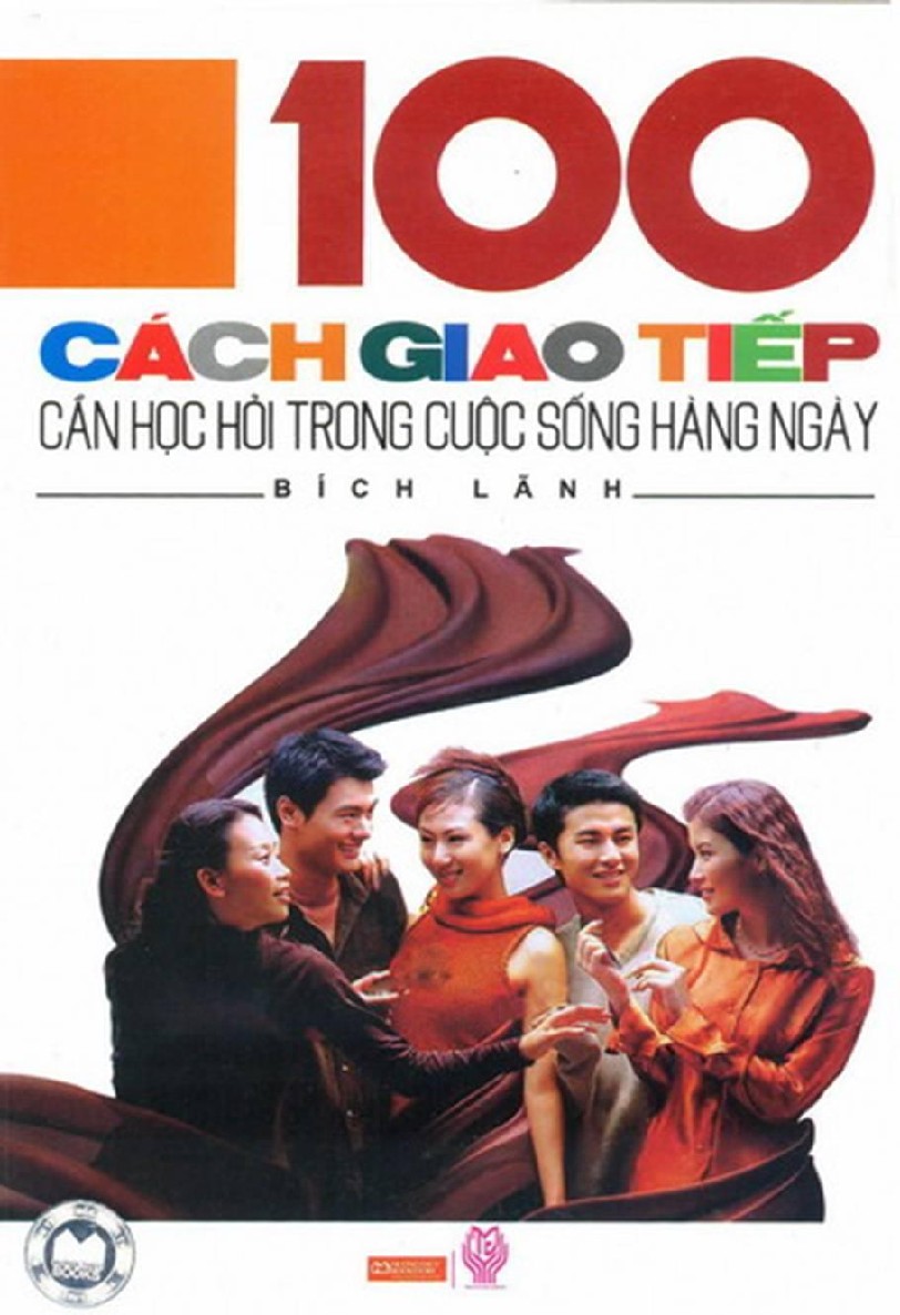 100-cach-giao-tiep-can-hoc-hoi-trong-cuoc-song-hang-ngay-bich-lanh
