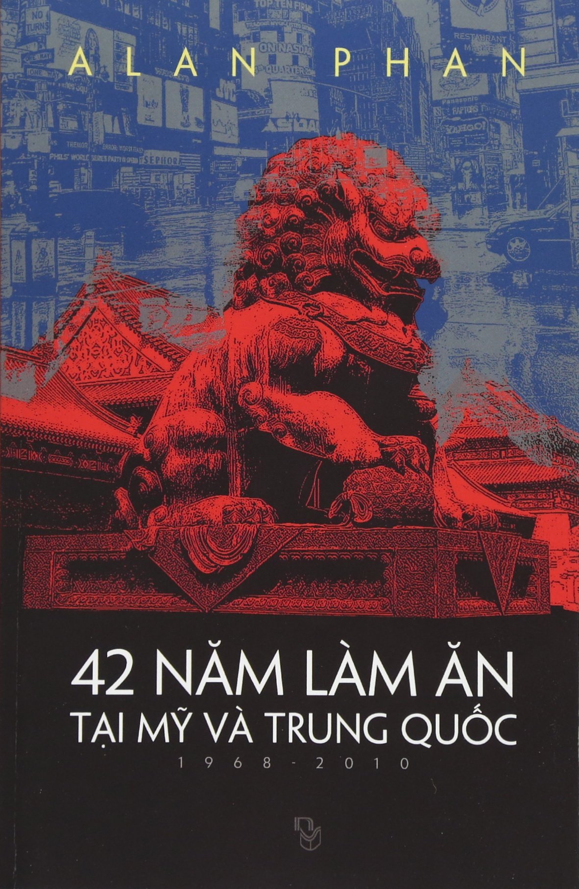 42-nam-lam-an-tai-my-va-trung-quoc-alan-phan
