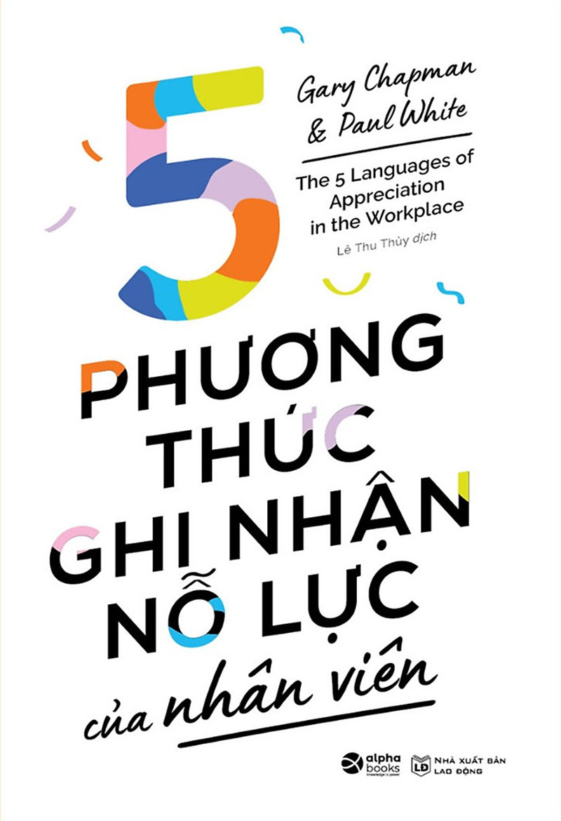 5-phuong-thuc-ghi-nhan-no-luc-cua-nhan-vien-gary-chapman-26-paul-white_4giz