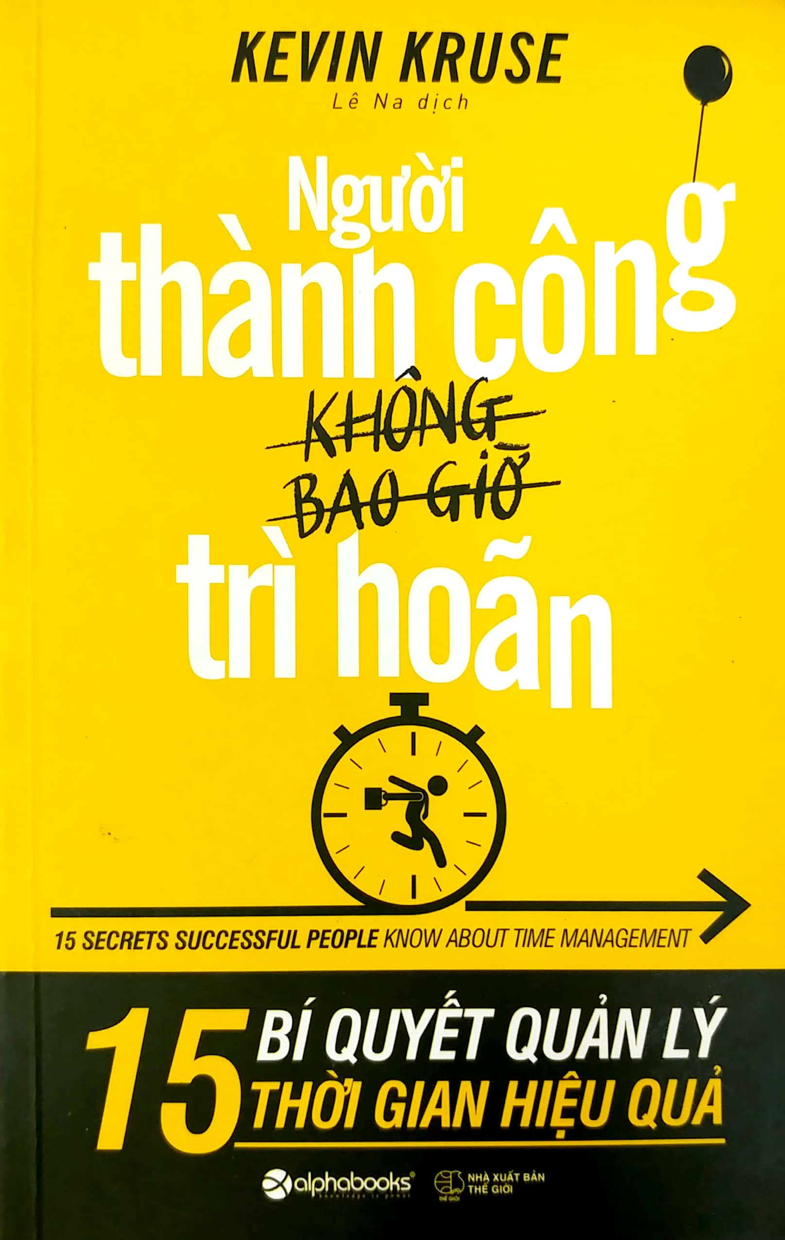 Nguoi-Thanh-Cong-Khong-Bao-Gio-Tri-Hoan