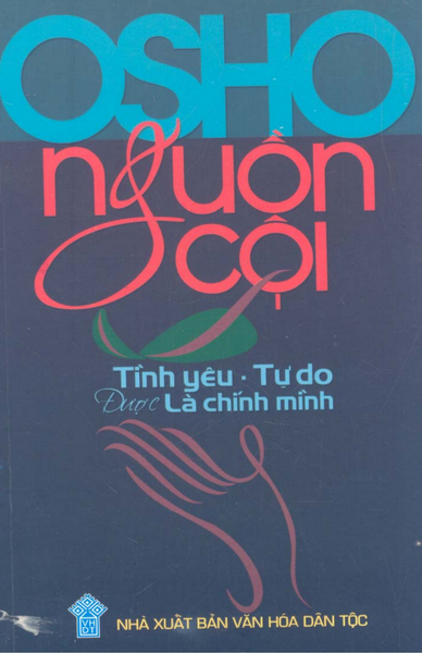 Nguon-Coi-Tinh-yeu-tu-do-duoc-la-chinh-minh-Osho_b9qg