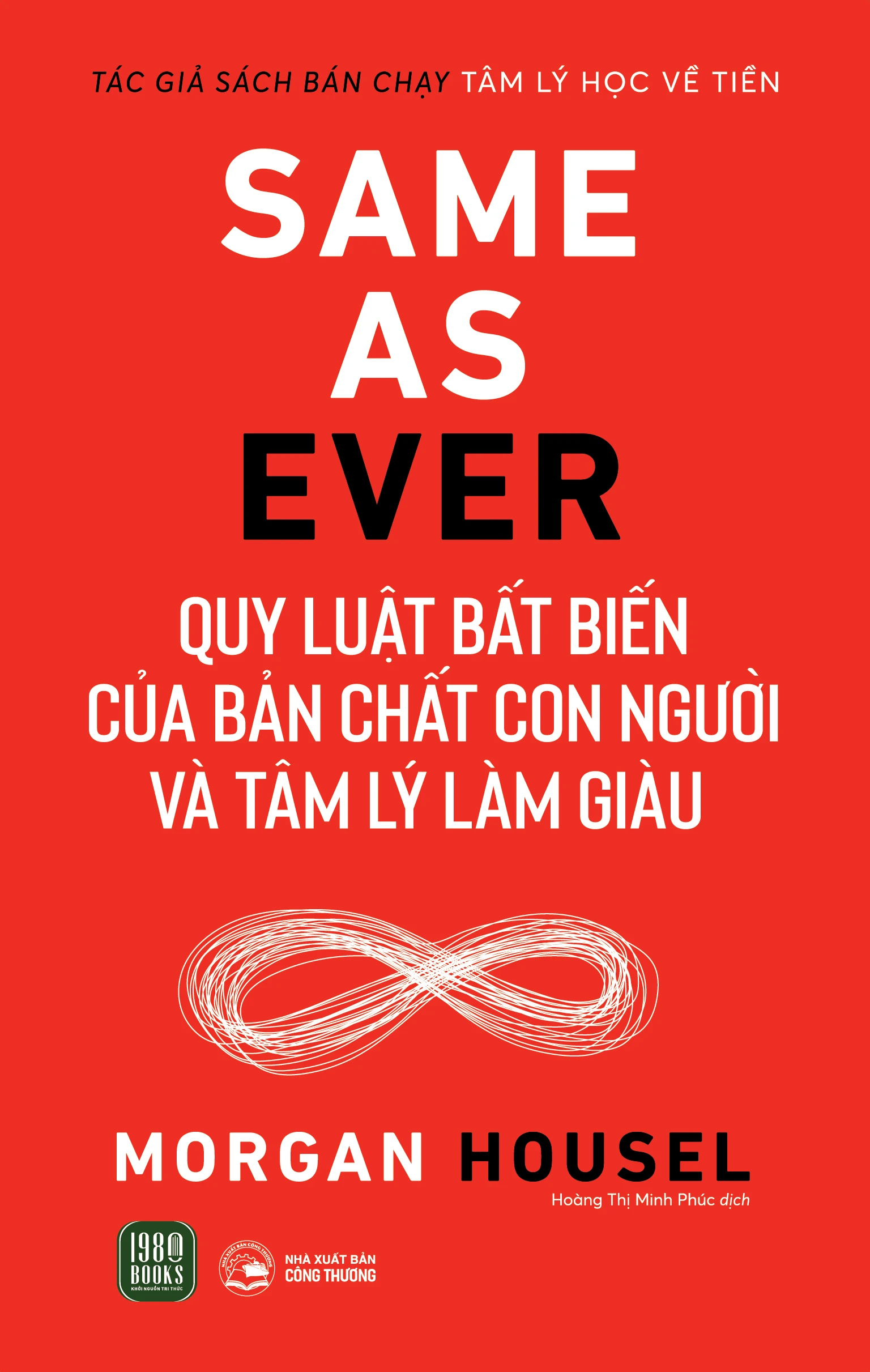 Same-As-Ever-Quy-Luat-Bat-Bien-Ve-Ban-Chat-Con-Nguoi-Va-Tam-Ly-Lam-Giau