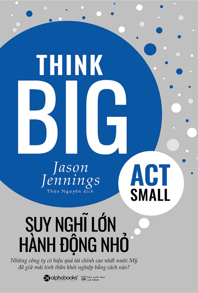 Suy-Nghi-Lon-Hanh-Dong-Nho-Jason-Jennings