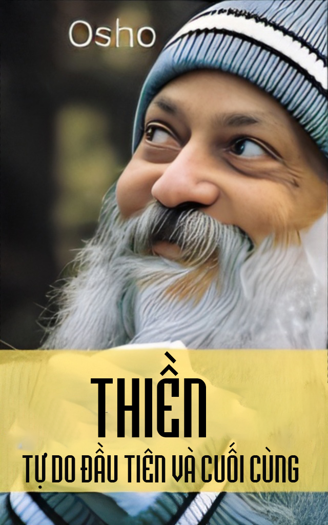 Thien-Tu-do-dau-tien-va-cuoi-cung-Osho_fary