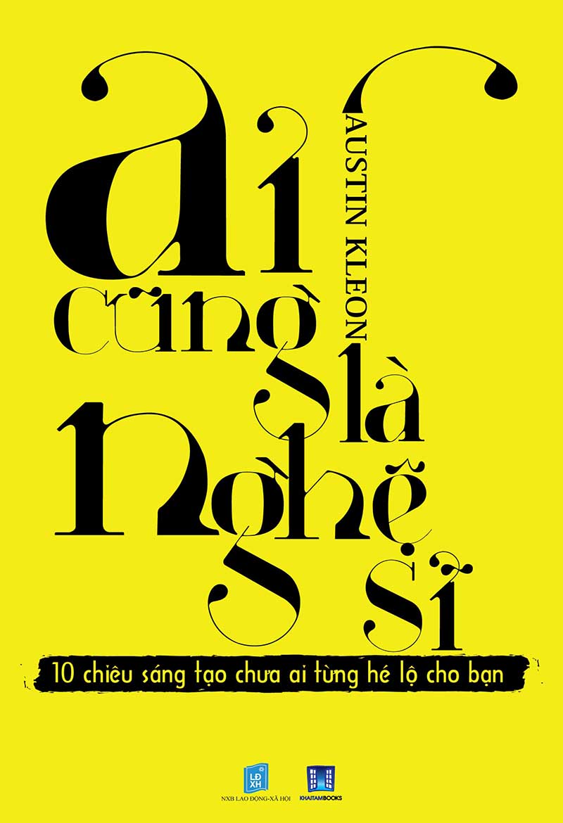 ai-cung-la-nghe-si-austin-kleon