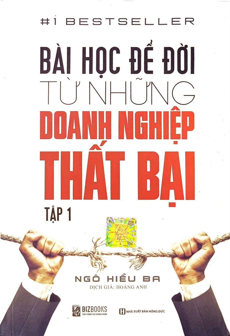 bai-hoc-de-doi-tu-nhung-doanh-nghiep-that-bai-tap-1-ngo-hieu-ba