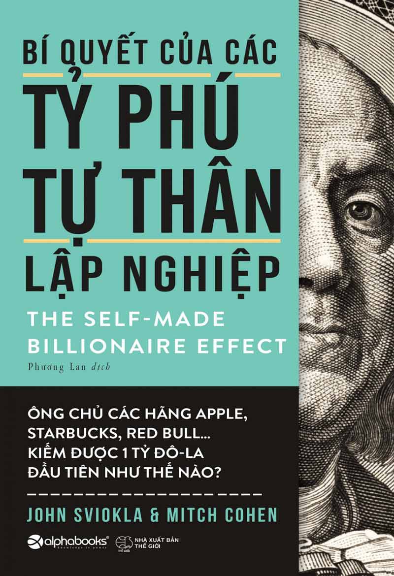bi-quyet-cua-cac-ty-phu-tu-than-lap-nghiep-john-sviokla-mitch-cohen