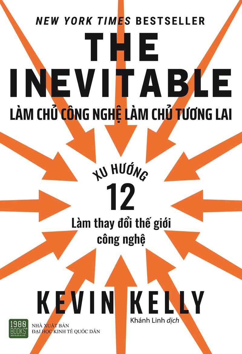 inevitable_-lam-chu-cong-nghe2c-lam-chu-tuong-lai2c-the-kevin-kelly