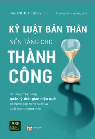 ky-luat-ban-than-nen-tang-cho-thanh-cong