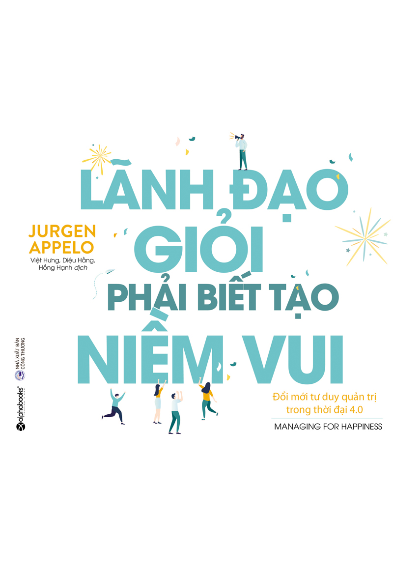 lanh-dao-gioi-phai-biet-tao-niem-vui-jurgen-appelo_vbls