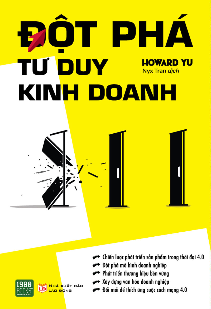 leap-dot-pha-tu-duy-trong-kinh-doanh-howard-yu
