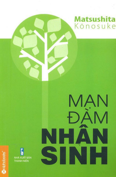man-dam-nhan-sinh-matsushita-konosuke-pham-thu-giang-dich