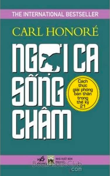 ngoi-ca-song-cham-carl-honore