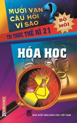 nhasachmienphi-10-van-cau-hoi-vi-sao-hoa-hoc