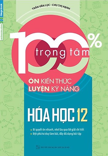 nhasachmienphi-100-trong-tam-on-kien-thuc-luyen-ky-nang-hoa-hoc-12