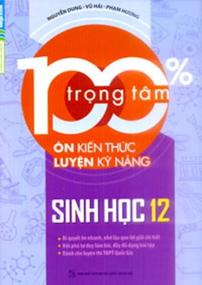 nhasachmienphi-100-trong-tam-on-kien-thuc-luyen-ky-nang-sinh-hoc-12