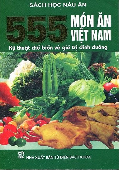 nhasachmienphi-555-mon-an-viet-nam-ky-thuat-che-bien-va-gia-tri-dinh-duong
