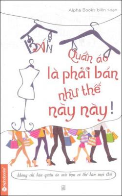 nhasachmienphi-ban-quan-ao-la-phai-ban-nhu-the-nay-nay
