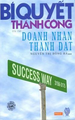 nhasachmienphi-bi-quyet-thanh-cong-cua-cac-doanh-nhan-thanh-dat