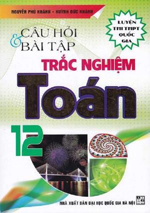 nhasachmienphi-cau-hoi-va-bai-tap-trac-nghiem-toan-12-co-giai-chi-tiet