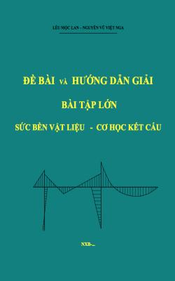 nhasachmienphi-de-bai-va-huong-dan-giai-bai-tap-lon-suc-ben-vat-lieu-co-hoc-ket-cau