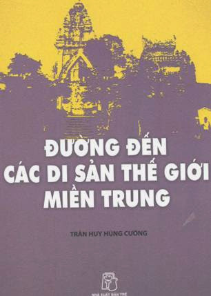 nhasachmienphi-duong-den-cac-di-san-the-gioi-mien-trung