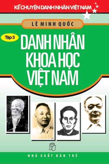 nhasachmienphi-ke-chuyen-danh-nhan-viet-nam-tap-3-danh-nhan-khoa-hoc-viet-nam