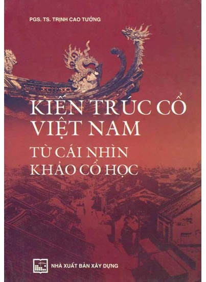 nhasachmienphi-kien-truc-co-viet-nam-tu-cai-nhin-khao-co-hoc