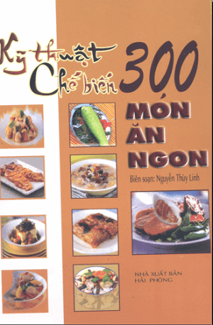 nhasachmienphi-ky-thuat-che-bien-300-mon-an-ngon