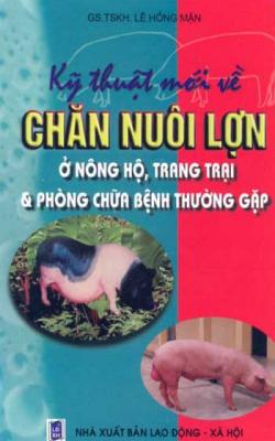 nhasachmienphi-ky-thuat-moi-ve-chan-nuoi-lon-o-nong-ho-trang-trai-va-mot-so-benh-thuong-gap