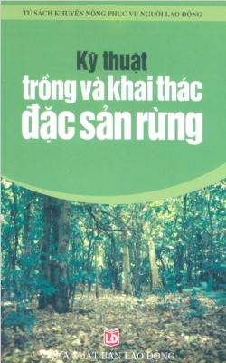 nhasachmienphi-ky-thuat-trong-va-khai-thac-dac-san-rung