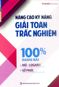 nhasachmienphi-nang-cao-ky-nang-giai-toan-trac-nghiem-100-dang-bai-mu-logarit-so-phuc