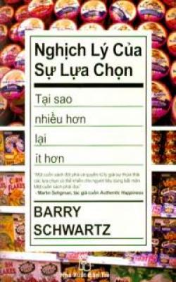 nhasachmienphi-nghich-ly-cua-su-lua-chon-tai-sao-nhieu-hon-lai-it-hon