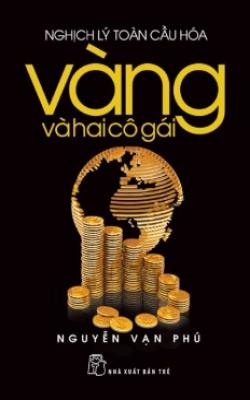 nhasachmienphi-nghich-ly-toan-cau-hoa-vang-va-hai-co-gai