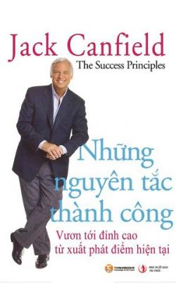 nhasachmienphi-nhung-nguyen-tac-thanh-cong-vuon-toi-dinh-cao-tu-xuat-phat-diem-hien-tai