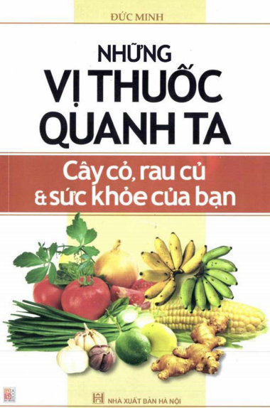 nhasachmienphi-nhung-vi-thuoc-quanh-ta-cay-co-rau-cu-va-suc-khoe-cua-ban