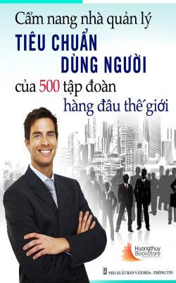 nhasachmienphi-tieu-chuan-dung-nguoi-cua-500-tap-doan-hang-dau-the-gioi