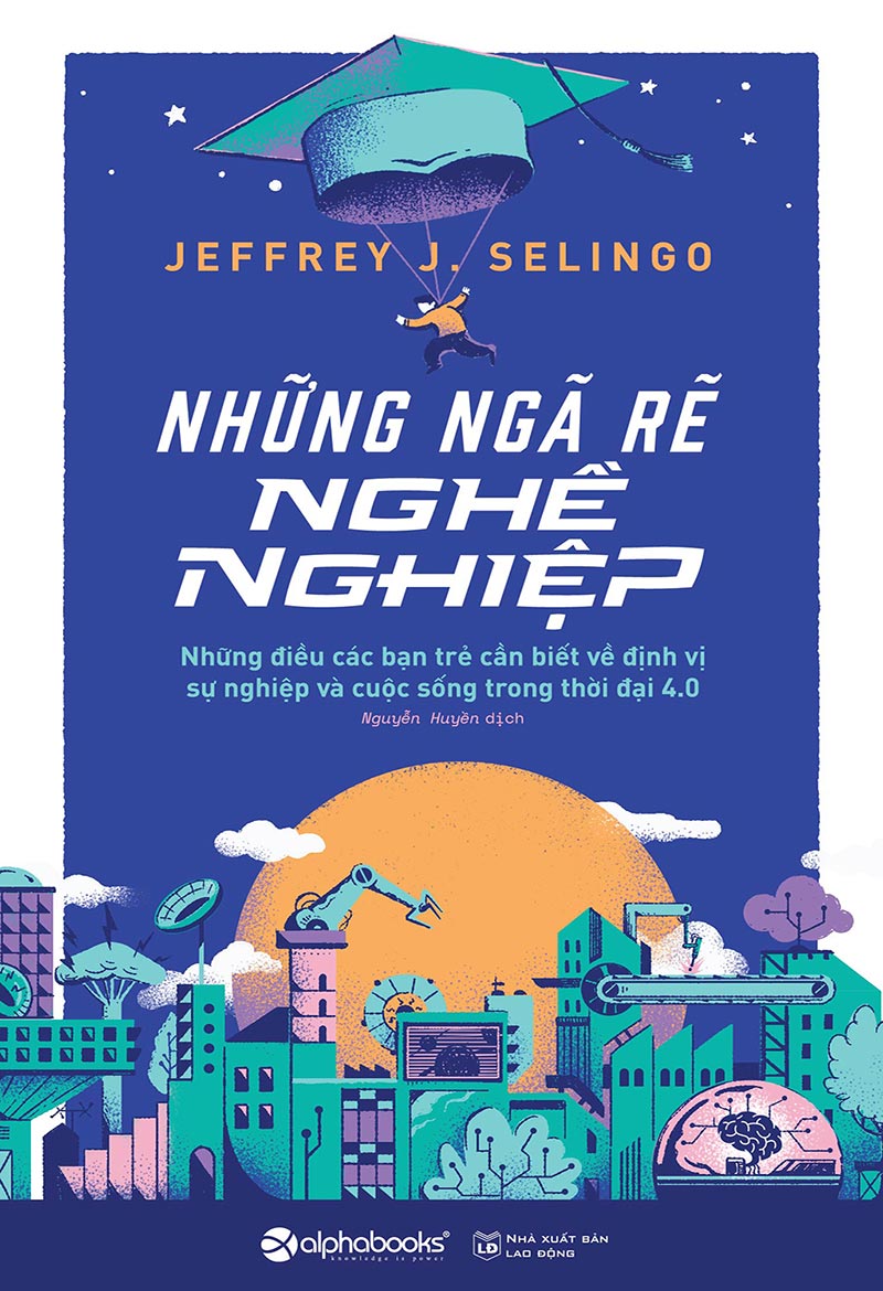 nhung-nga-re-nghe-nghiep-jeffrey-j-selingo