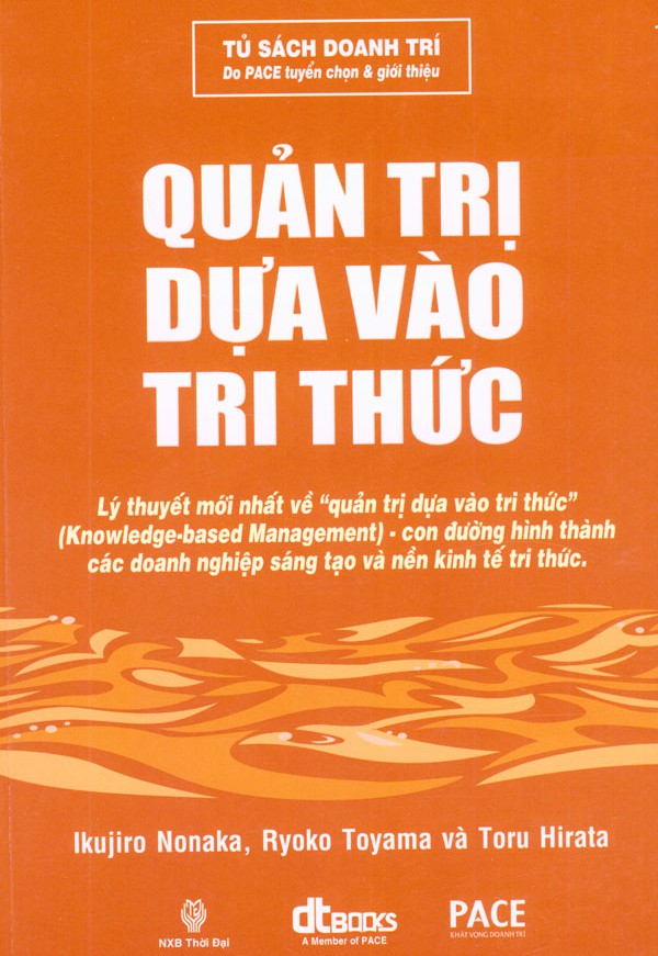 quan-tri-dua-vao-tri-thuc-toru-hirata-ryoko-toyama-ikujiro-nonaka