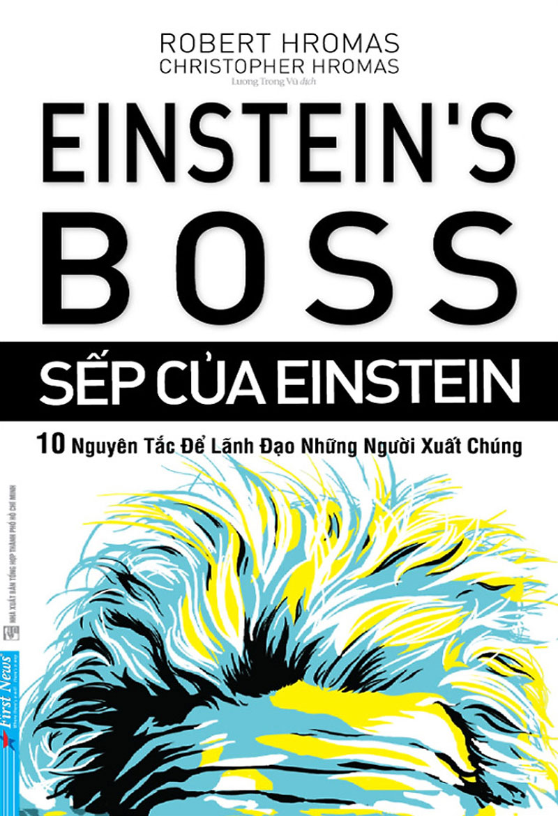 sep-cua-einstein-10-nguyen-tac-de-lanh-dao-nhung-nguoi-xuat-chung