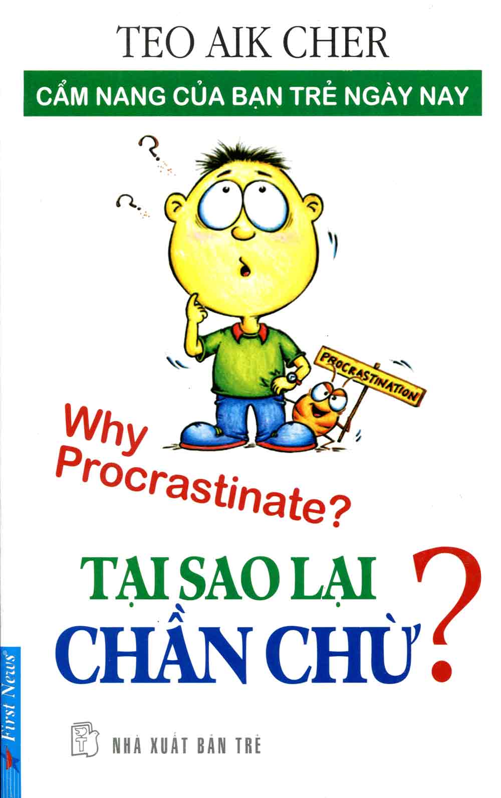 tai-sao-lai-chan-chu_-teo-aik-cher