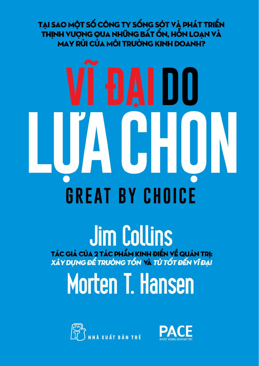 vi-dai-do-lua-chon-jim-collins-morten-t-hansen
