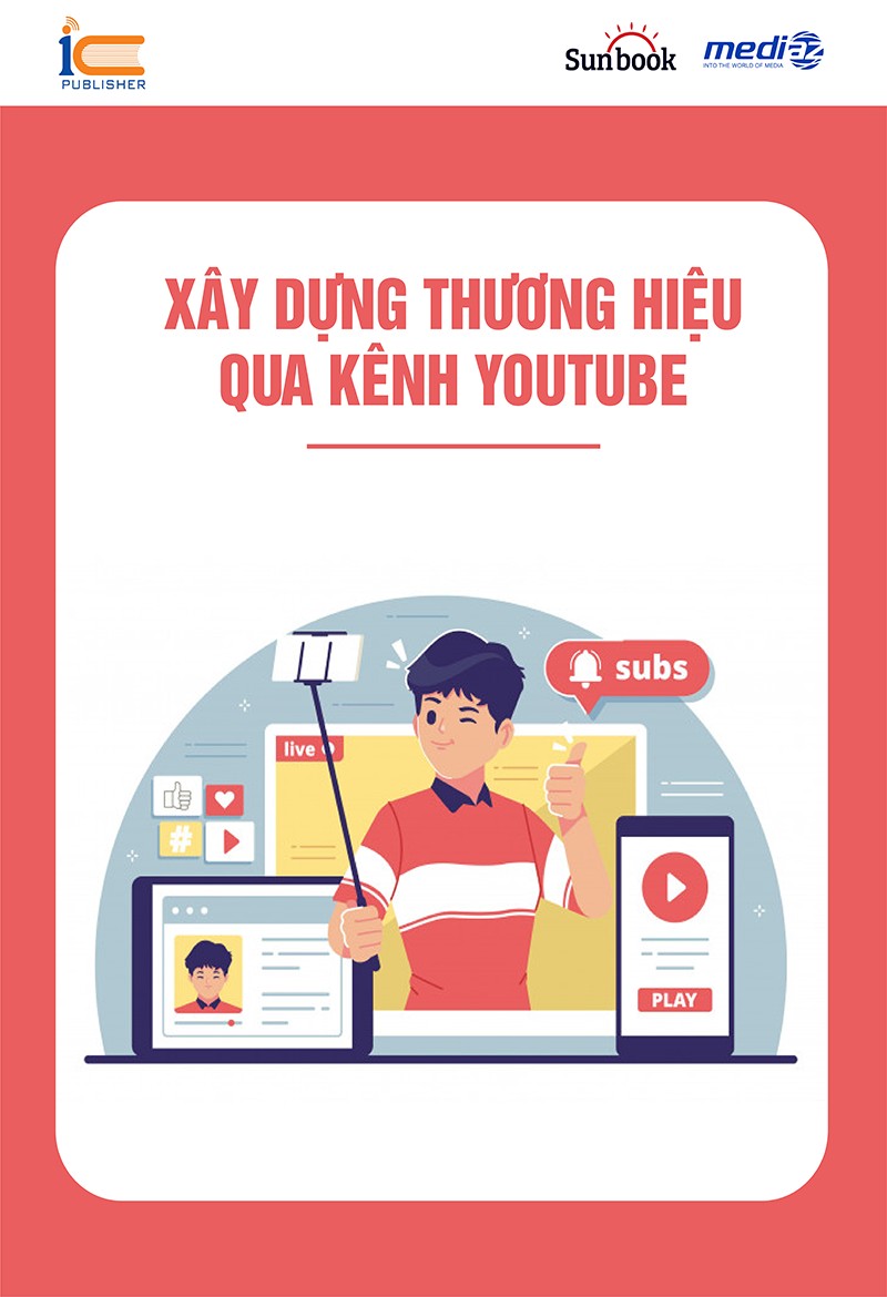 xay-dung-thuong-hieu-qua-kenh-youtube-mediaz