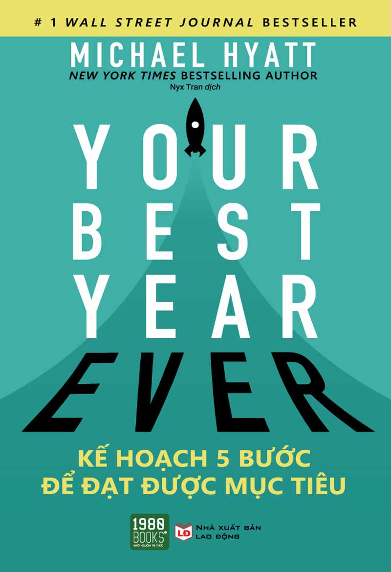 your-best-year-ever_-ke-hoach-5-buoc-de-dat-duoc-muc-tieu-michael-hyatt