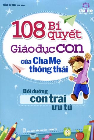 108-bi-quyet-giao-duc-con-cua-cha-me-thong-thai
