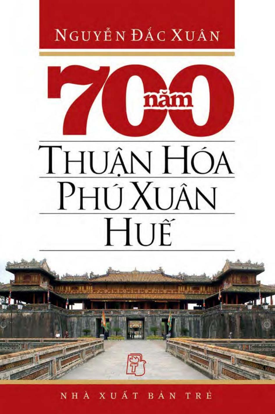 700-nam-thuan-hoa-phu-xuan-hue-nguyen-dac-xuan