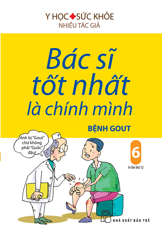 Bac-Si-Tot-Nhat-La-Chinh-Minh-Benh-Gout