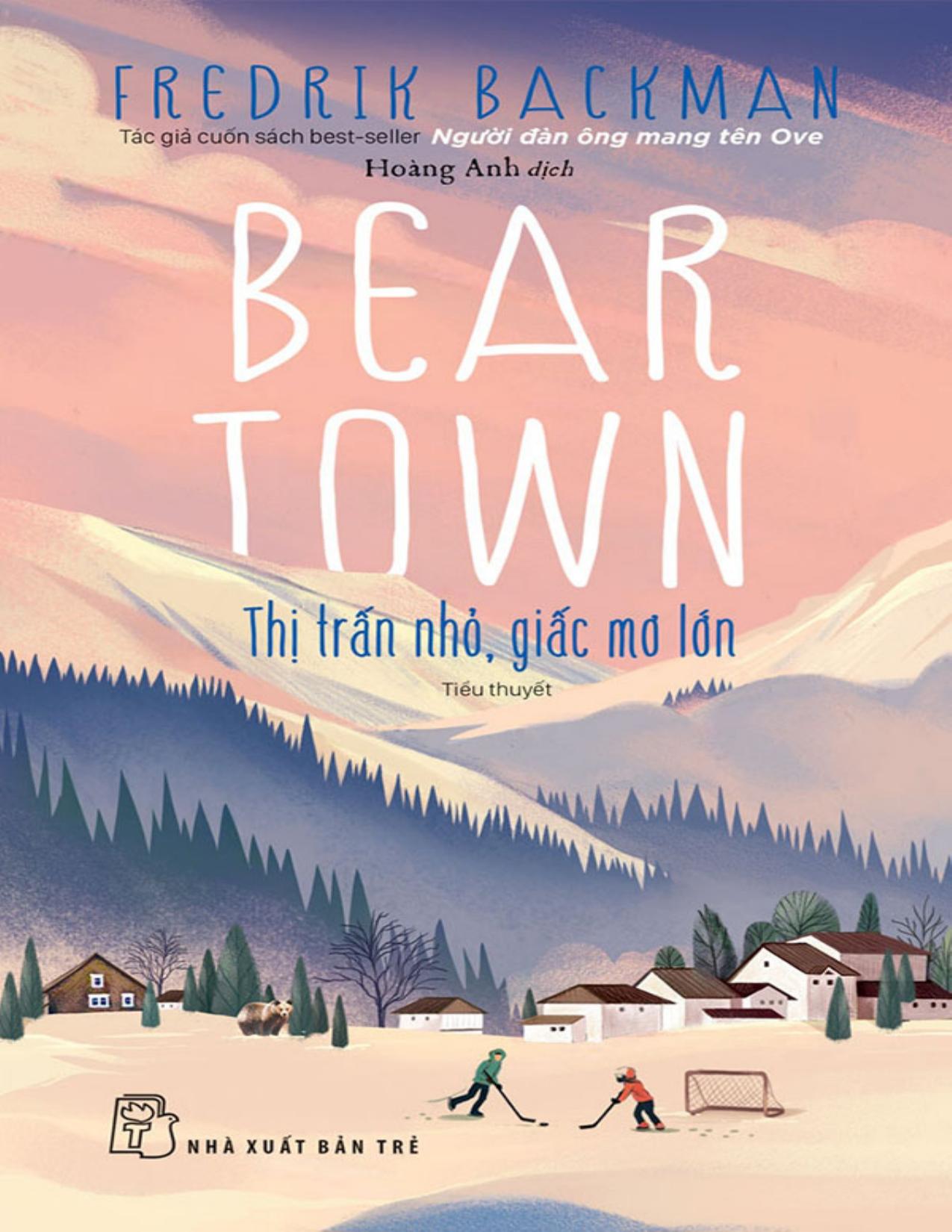 Beartown-Thi-Tran-Nho-Giac-Mo-Lon