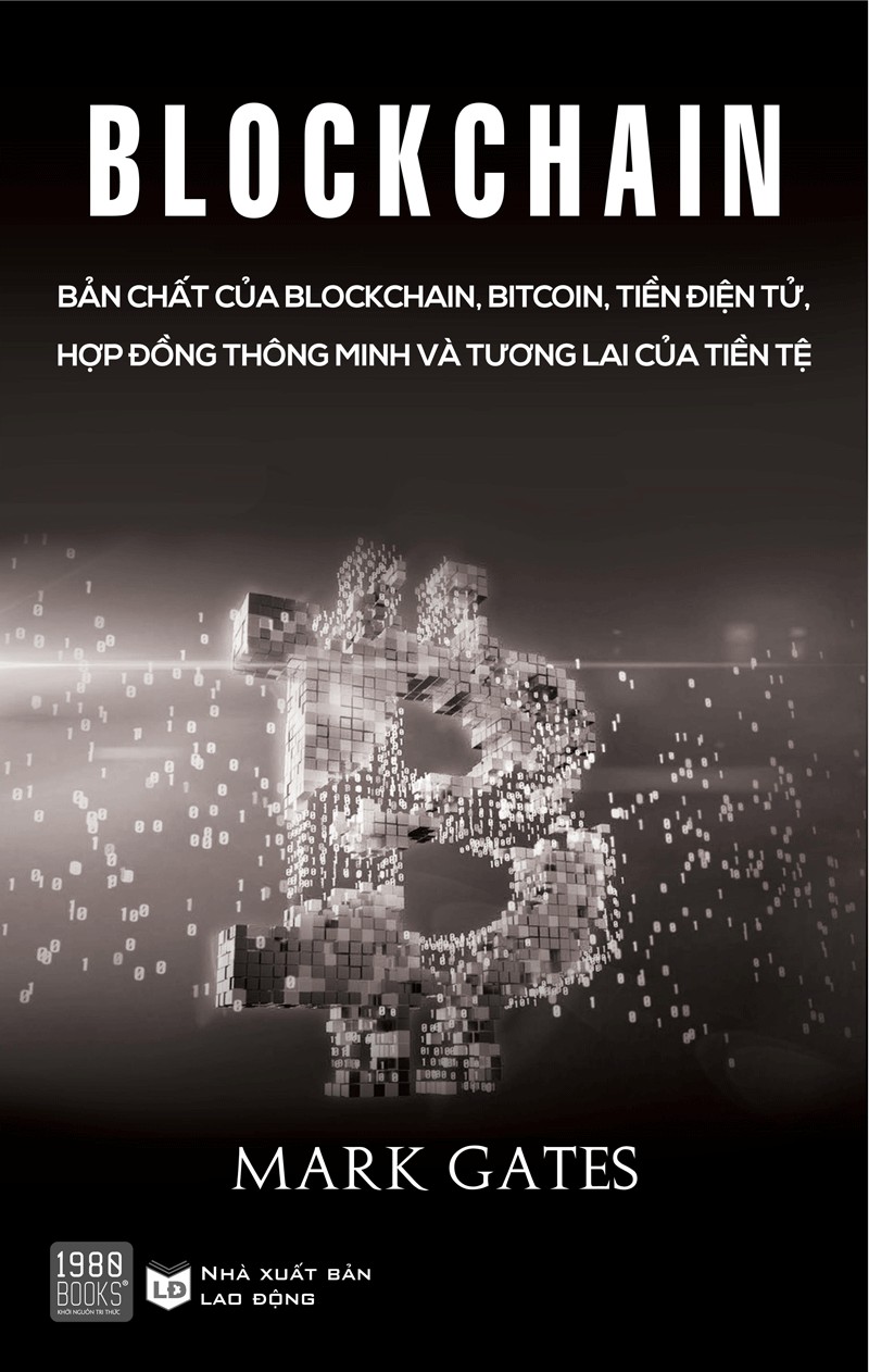 Blockchain-Ban-Chat-Cua-Blockchain-Bitcoin-Tien-Dien-Tu-Hop-Dong-Thong-Minh-Va-Tuong-Lai-Cua-Tien-Te